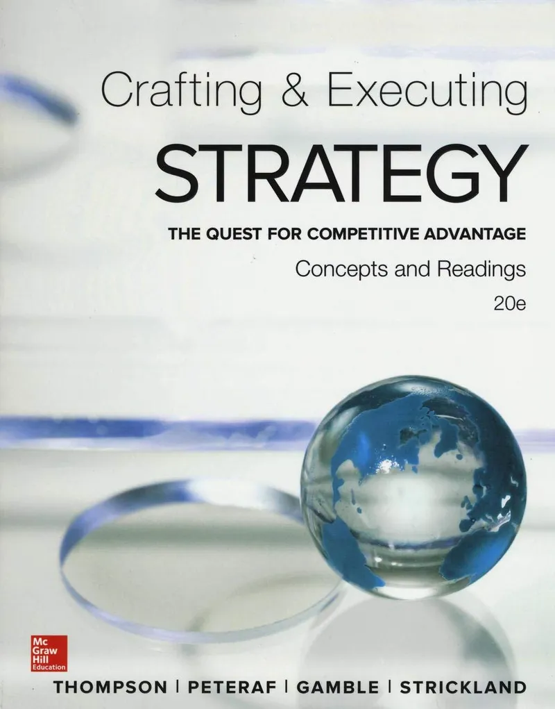 Crafting and Executing Strategy: Concepts and Readings 20th Edition (Paperback) by Thompson textbook cover