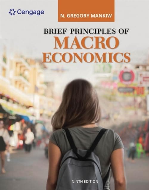 Brief Principles of Macroeconomics (MindTap Course List) 9 (Paperback) by Mankiw, N. textbook cover