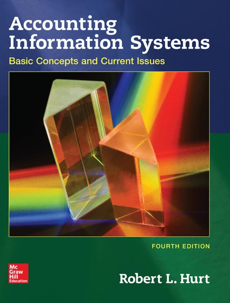 Accounting Information Systems 4 (Hardcover) by Hurt, Robert textbook cover