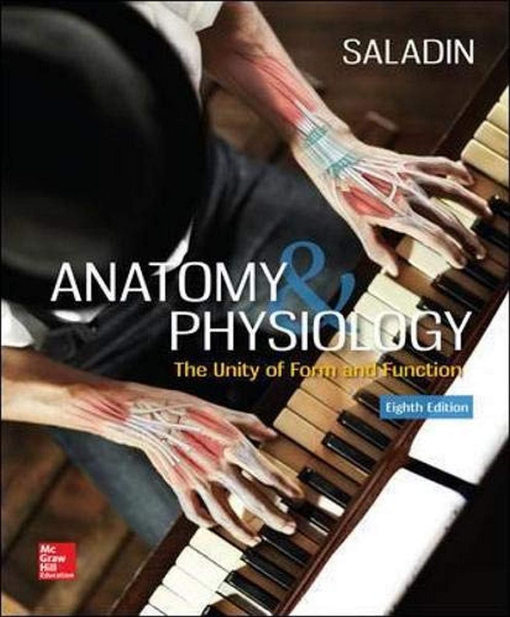 Anatomy & Physiology: The Unity of Form and Function 8 (Hardcover) by Saladin, Kenneth textbook cover