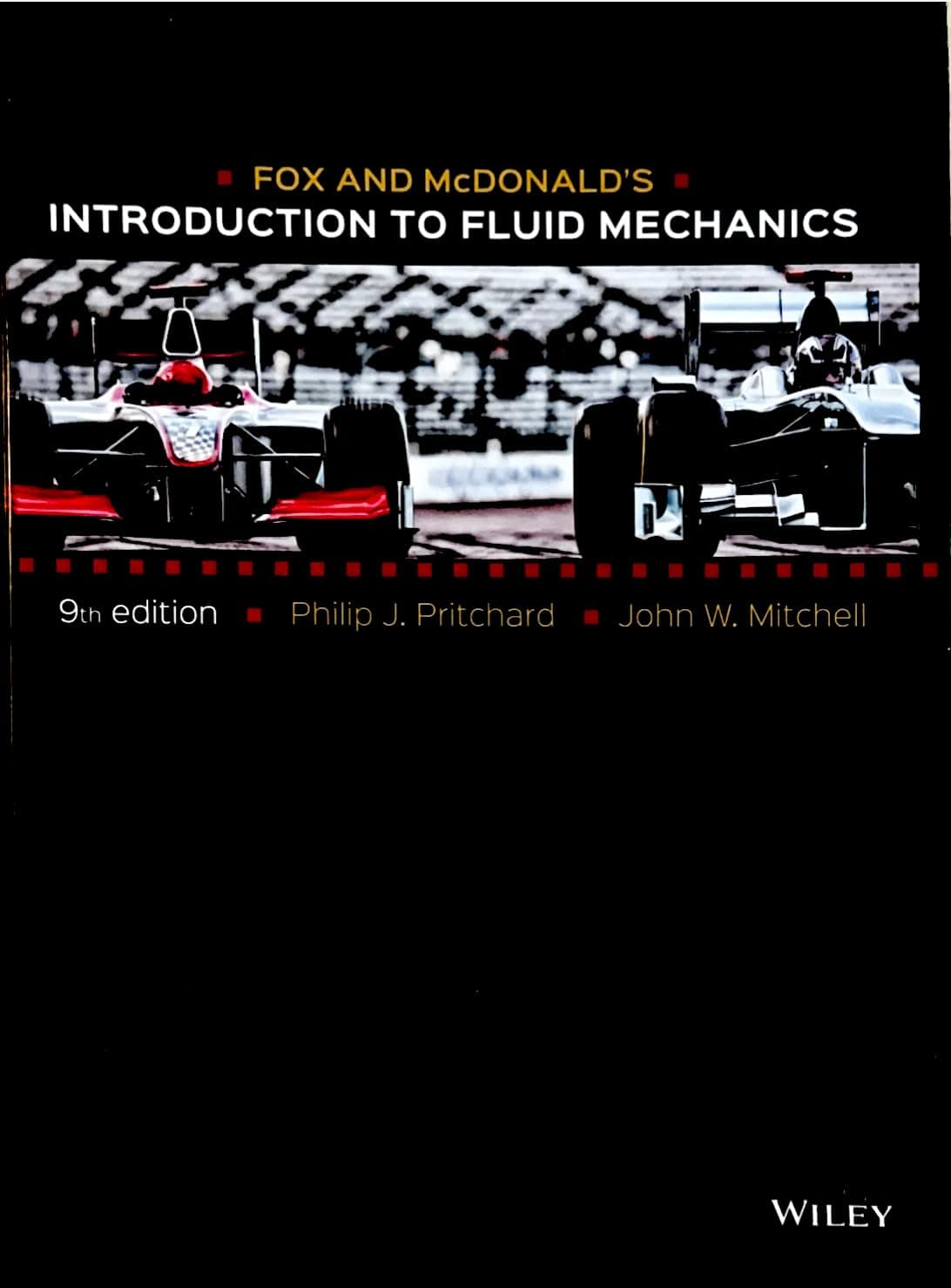 Fox and McDonald's Introduction to Fluid Mechanics 9 by Pritchard, Philip J. textbook cover
