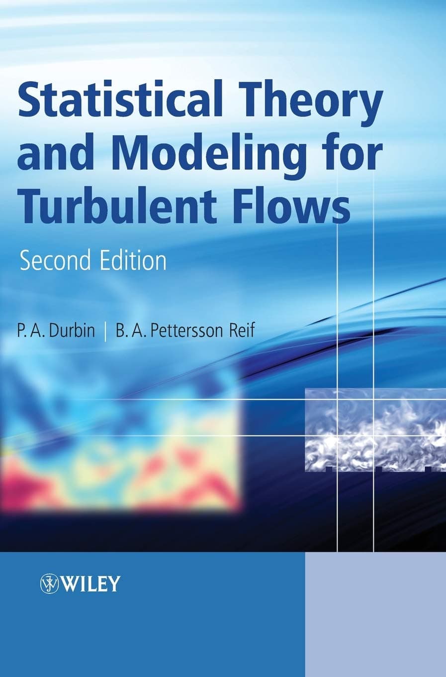 Statistical Theory and Modeling for Turbulent Flows 2 by Durbin, P. A. textbook cover