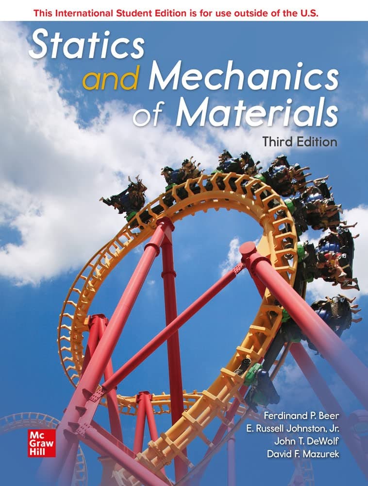ISE Statics and Mechanics of Materials (ISE HED MECHANICAL ENGINEERING) 3 (Paperback) by Beer, Ferdinand P. textbook cover
