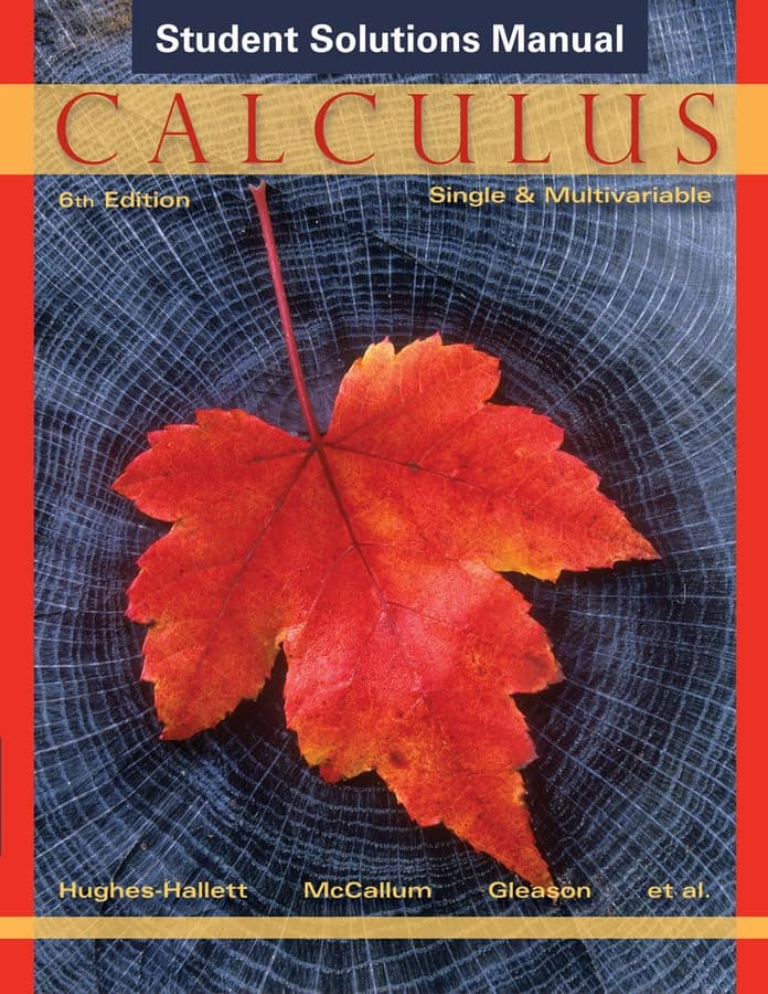 Calculus, Student Solutions Manual: Single and Multivariable 6 (Paperback) by Hughes-Hallett, Deborah textbook cover