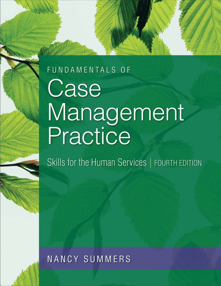 Fundamentals of Case Management Practice: Skills for the Human Services (HSE 210 Human Services Issues) 4 (Paperback) by Summers, Nancy textbook cover