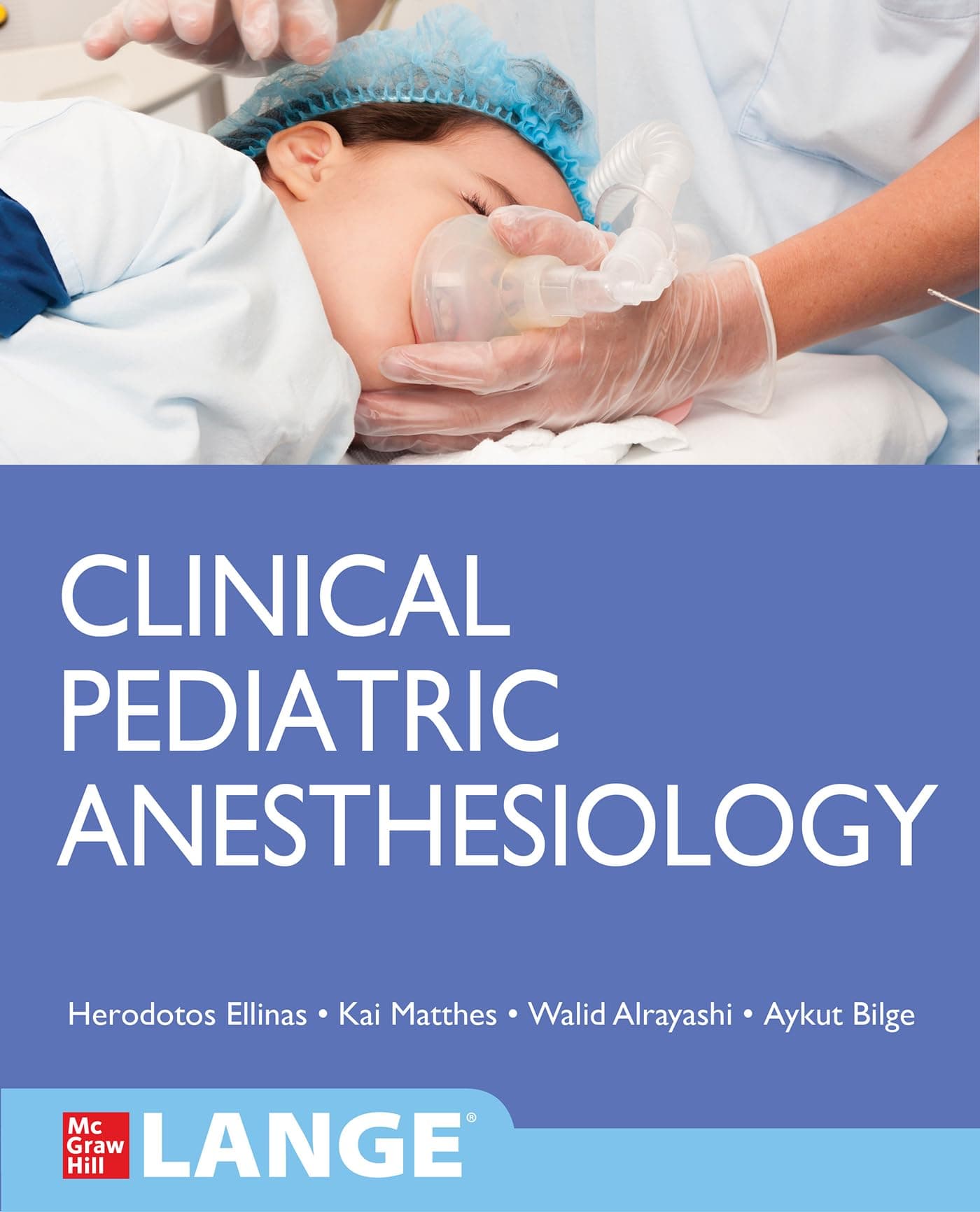 Clinical Pediatric Anesthesiology (Lange) 1 by Matthes, Kai textbook cover