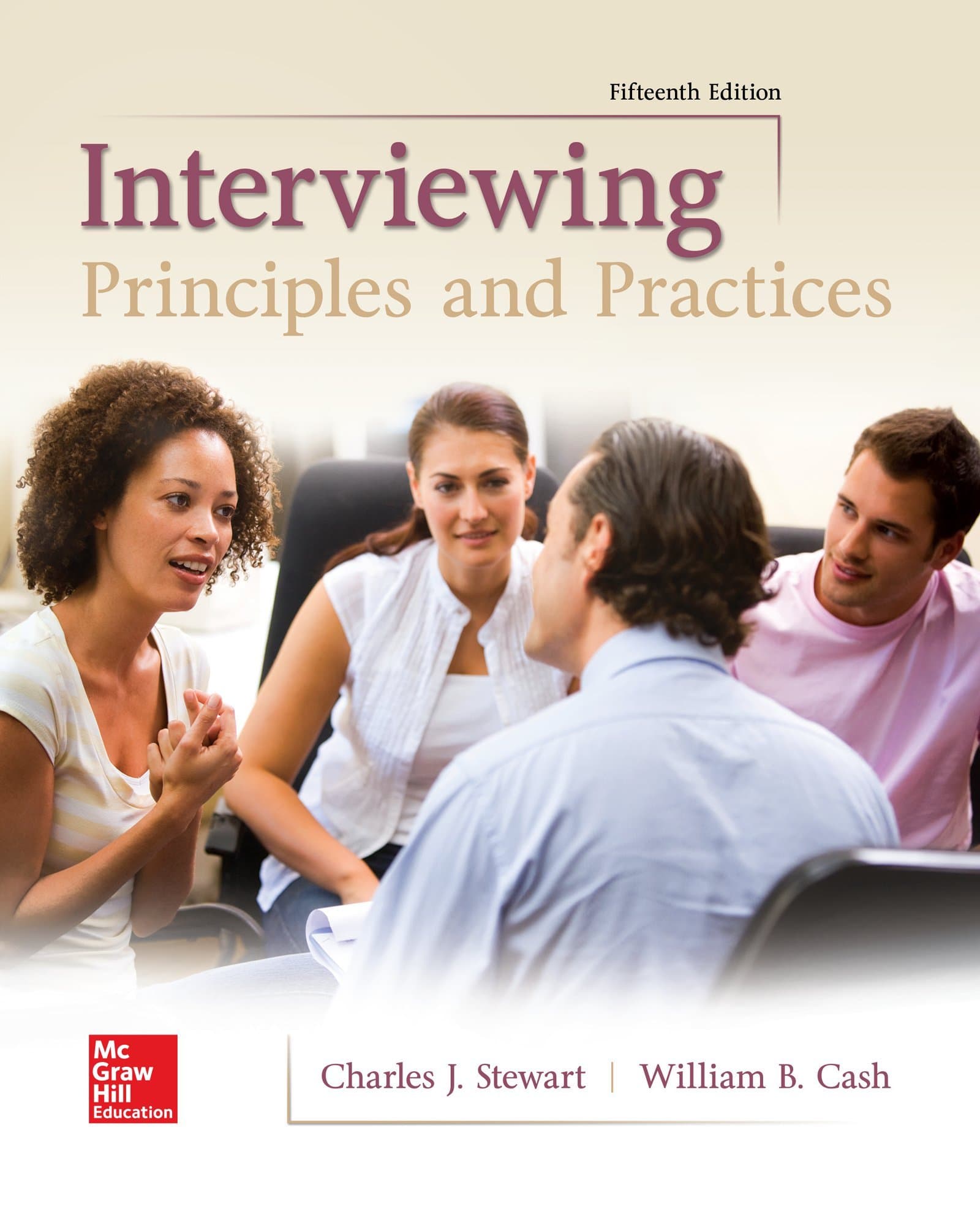 Interviewing: Principles and Practices 15 by Stewart, Charles textbook cover