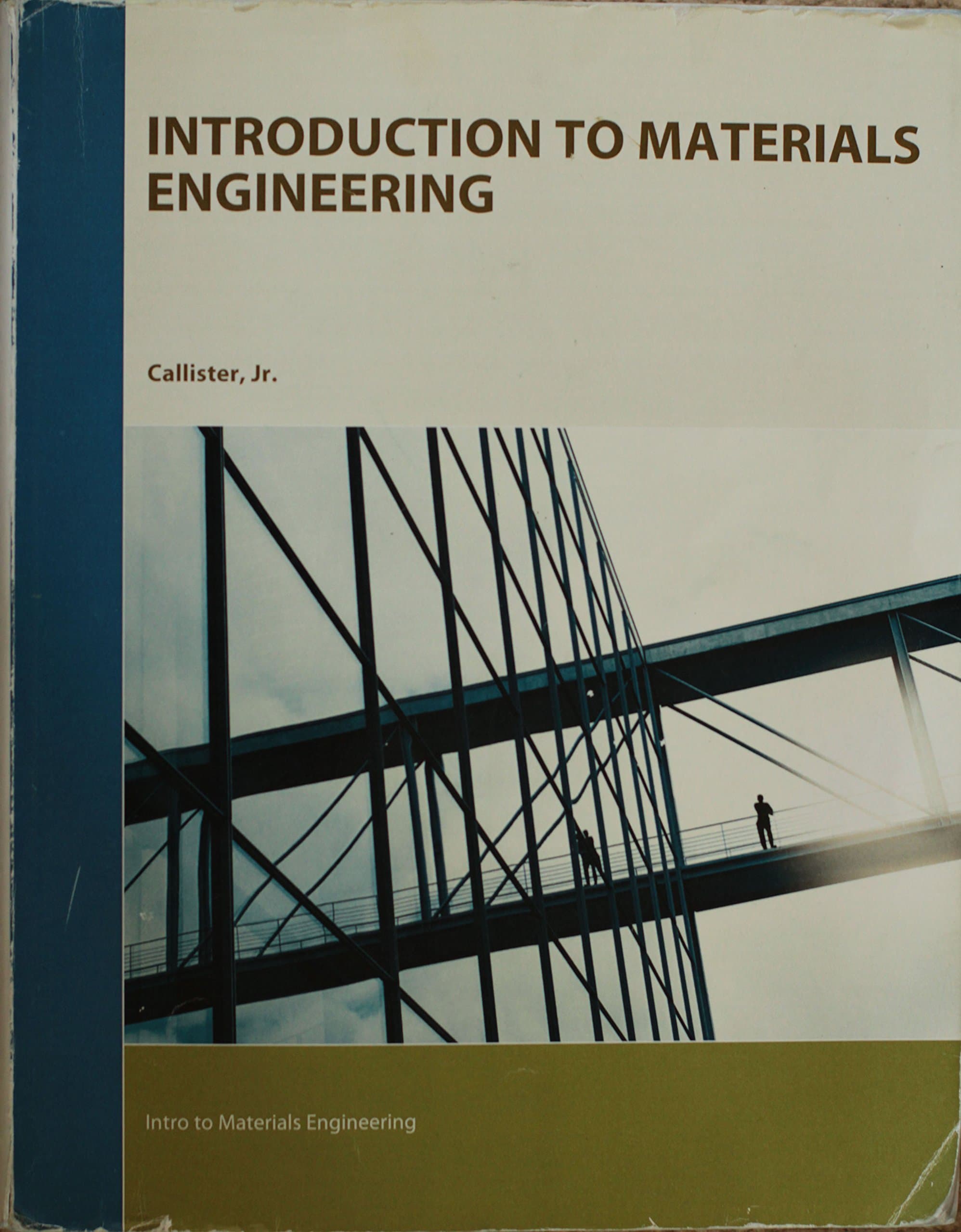 Fundamentals of Materials Science and Engineering: An Integrated Approach 4 (Hardcover) by Callister Jr., William D. textbook cover
