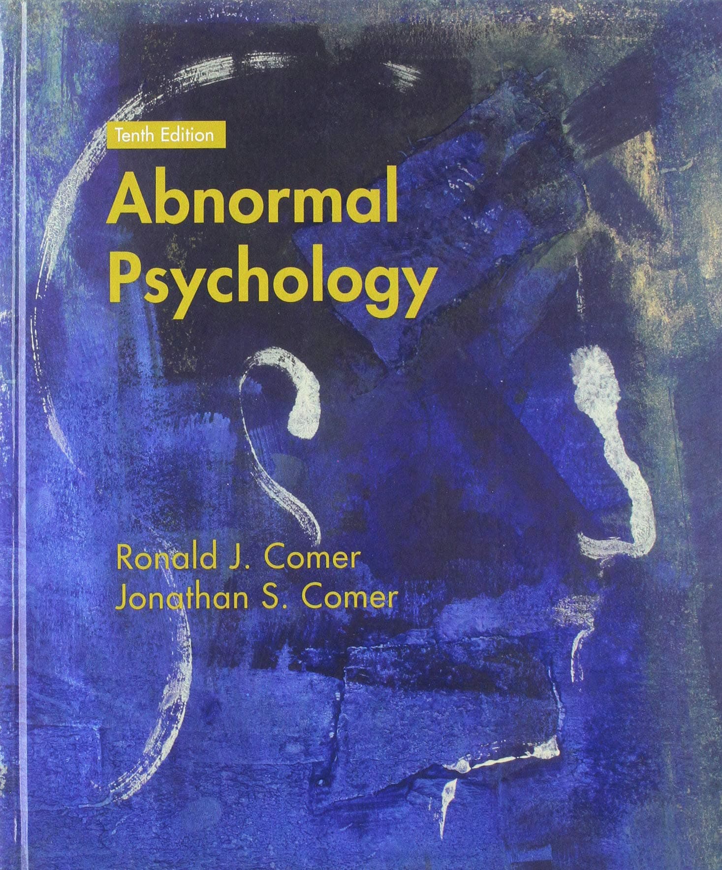 Abnormal Psychology 10th ed. 2018 (Hardcover) by Ronald J. Comer textbook cover