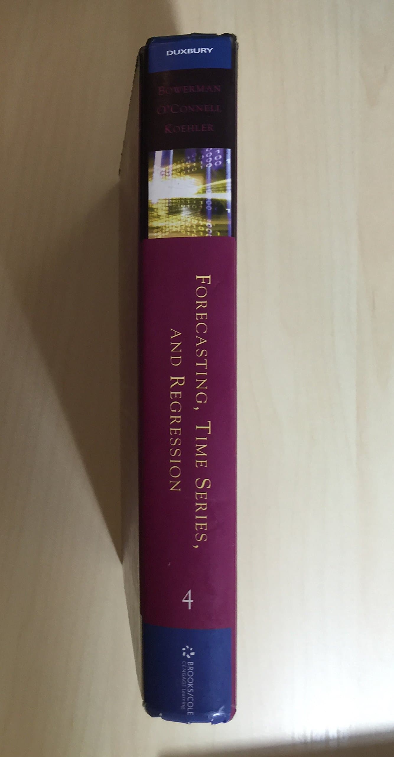 Forecasting, Time Series, and Regression: An Applied Approach 4 (Hardcover) by Bowerman, Bruce L. textbook cover