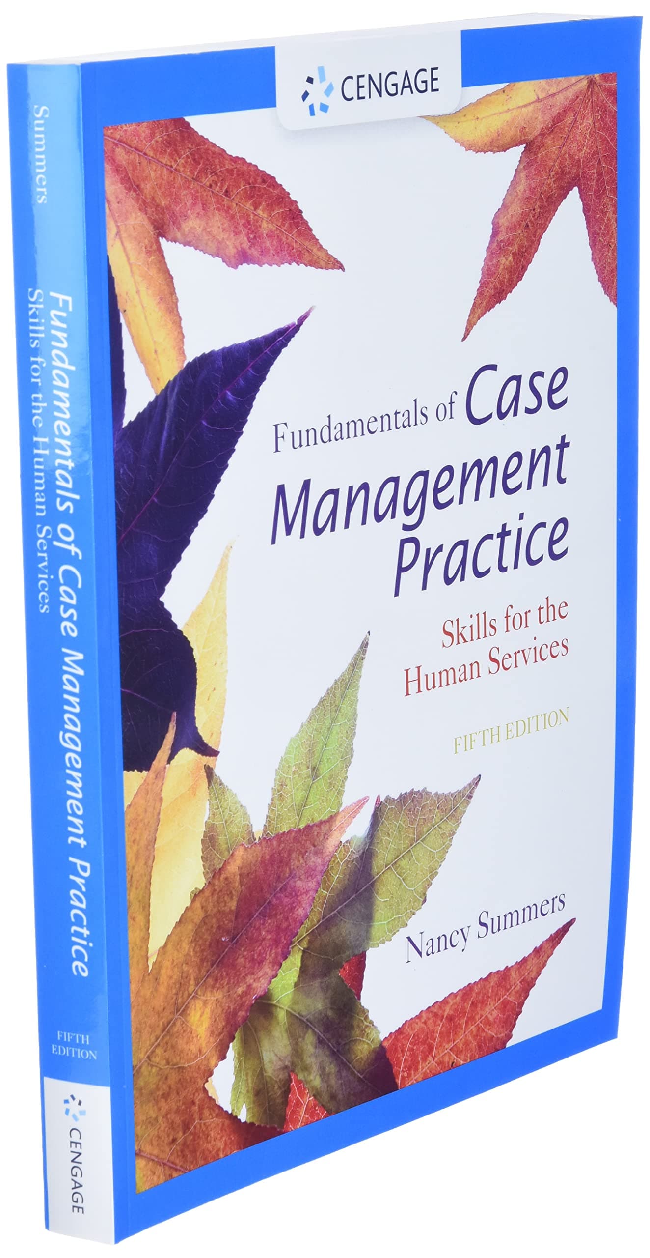 Fundamentals of Case Management Practice: Skills for the Human Services (Mindtap Course List) 5 (Paperback) by Summers, Nancy textbook cover