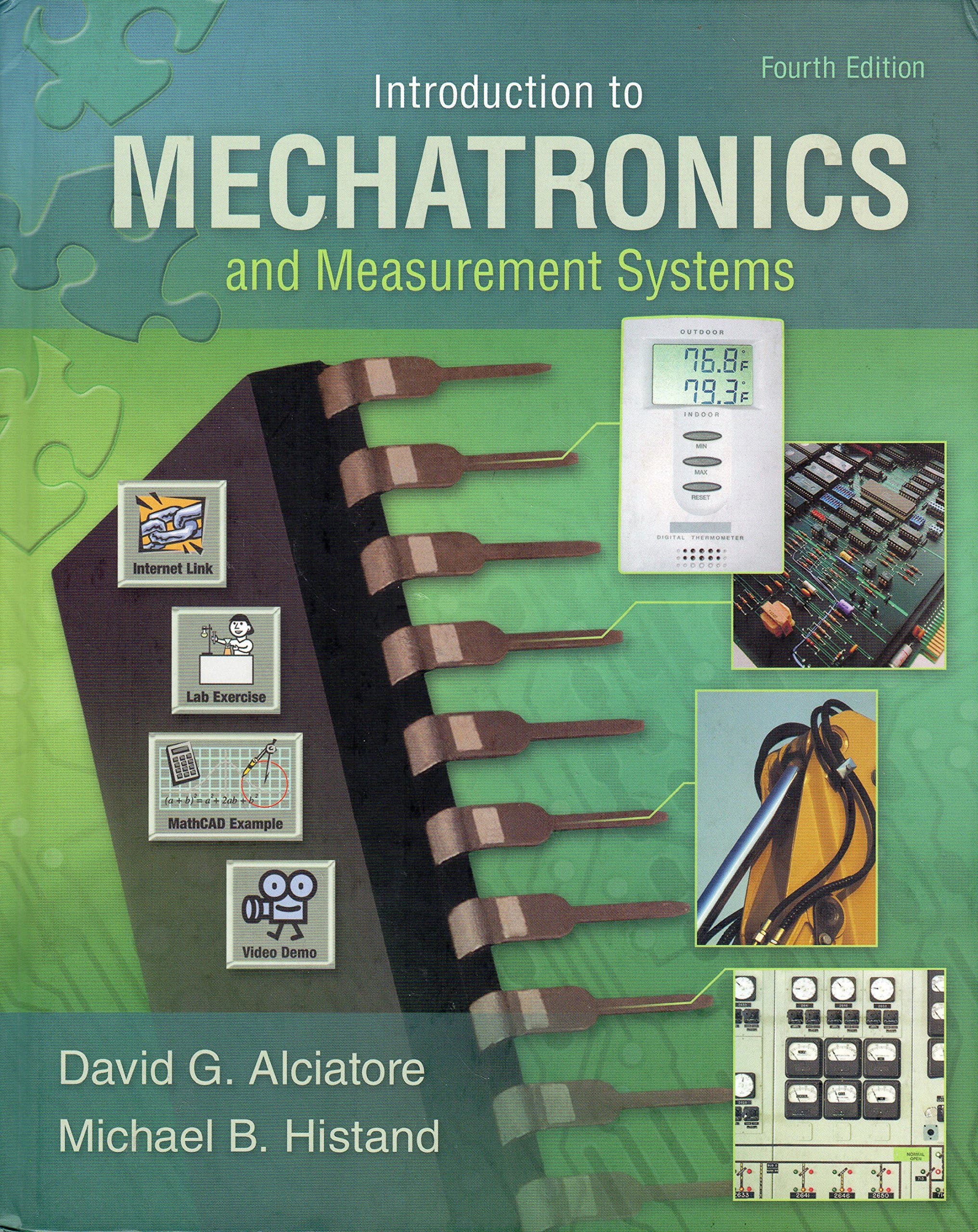 Introduction to Mechatronics and Measurement Systems 4th Edition (Hardcover) by Alciatore, David textbook cover