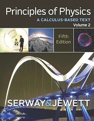 Principles of Physics: A Calculus-Based Text, Volume 2 5th Edition (Hardcover) by Raymond A. Serway textbook cover
