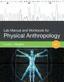 Lab Manual and Workbook for Physical Anthropology 8th Edition by Diane France textbook cover