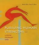 Pursuing Human Strengths 2nd Edition (Paperback) by Dana S. Dunn textbook cover