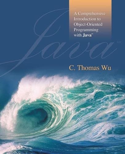 A Comprehensive Introduction to Object-Oriented Programming with Java 1st Edition (Paperback) by Wu, C textbook cover