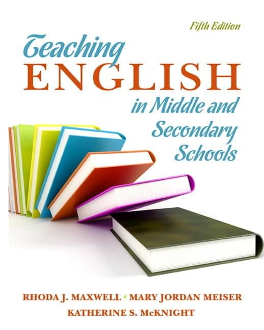 Teaching English in Middle and Secondary Schools 5 by Maxwell, Rhoda textbook cover
