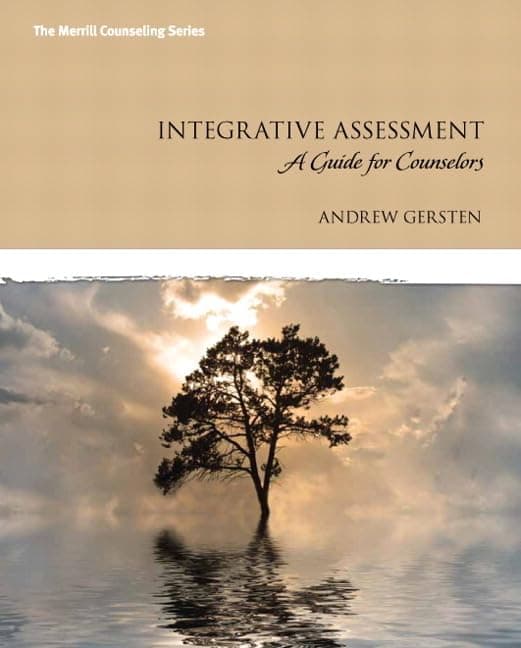 Integrative Assessment: A Guide for Counselors (Merrill Counseling) 1 by Gersten, Andrew textbook cover