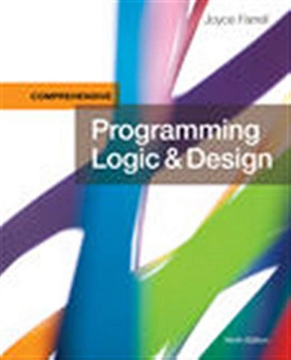 Programming Logic & Design, Comprehensive (MindTap Course List) 9 by Farrell, Joyce textbook cover