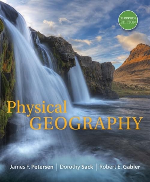 Physical Geography (MindTap Course List) 11 by Petersen, James textbook cover