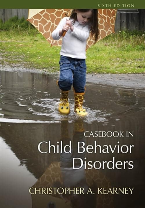 Casebook in Child Behavior Disorders 6 (Paperback) by Kearney, Christopher A. textbook cover