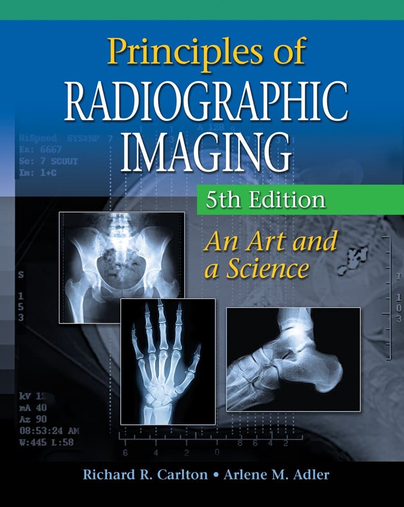 Principles of Radiographic Imaging: An Art and a Science 5th Edition by Carlton, Richard R. textbook cover