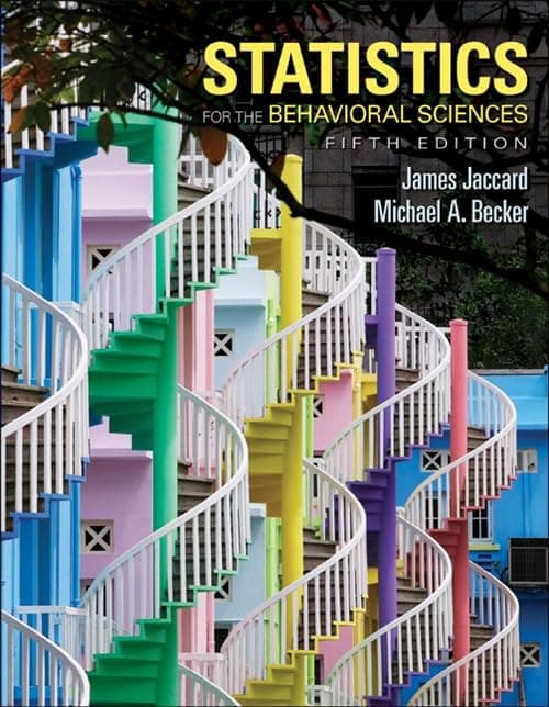 Statistics for the Behavioral Sciences (PSY 471 Applied Behavioral Analysis and Remediation) 5 by Jaccard, James textbook cover