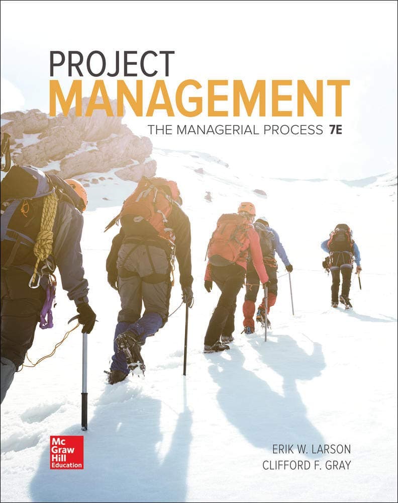 Project Management: The Managerial Process (Mcgraw-hill Series Operations and Decision Sciences) 7 by Larson, Erik textbook cover