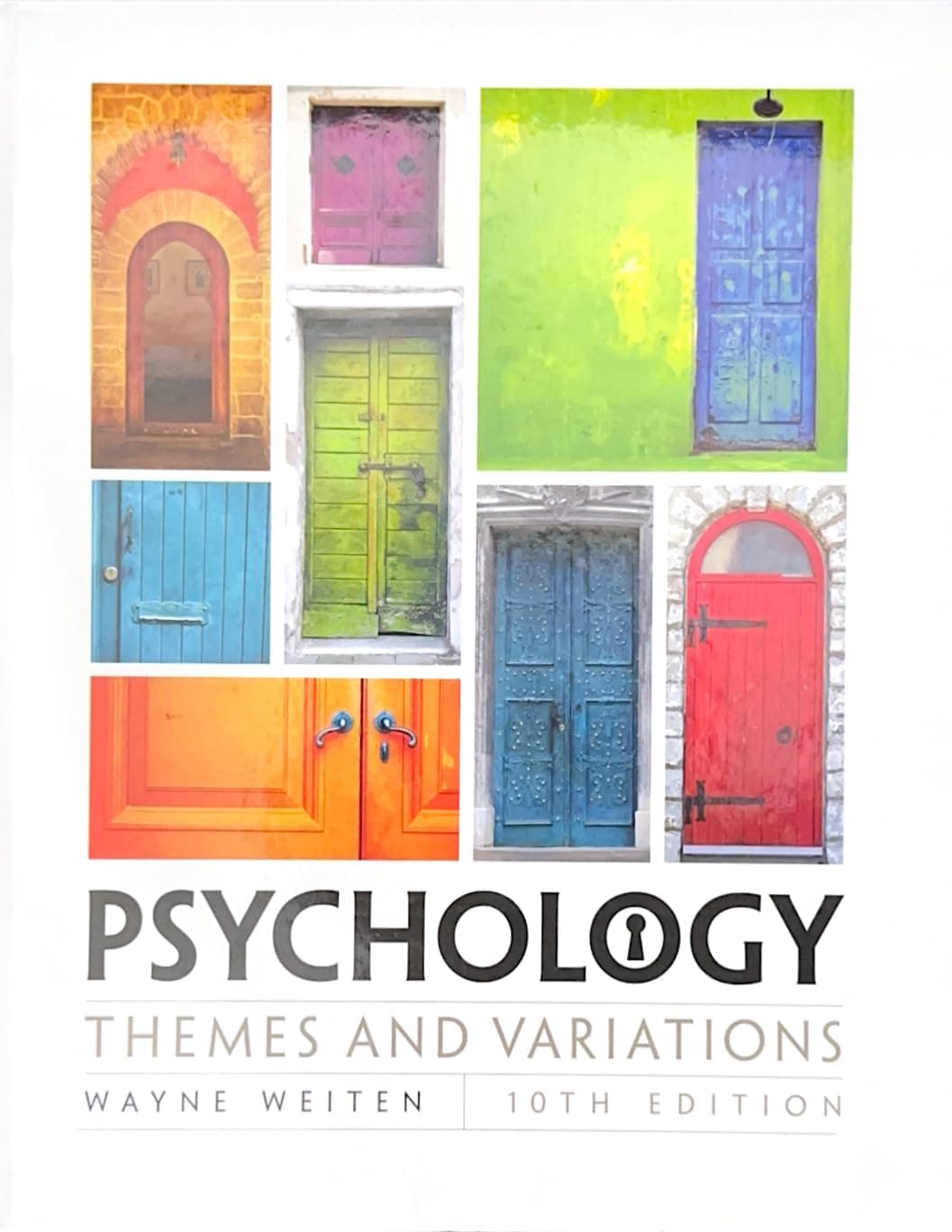Psychology: Themes and Variations (MindTap Course List) 10 by Weiten, Wayne textbook cover