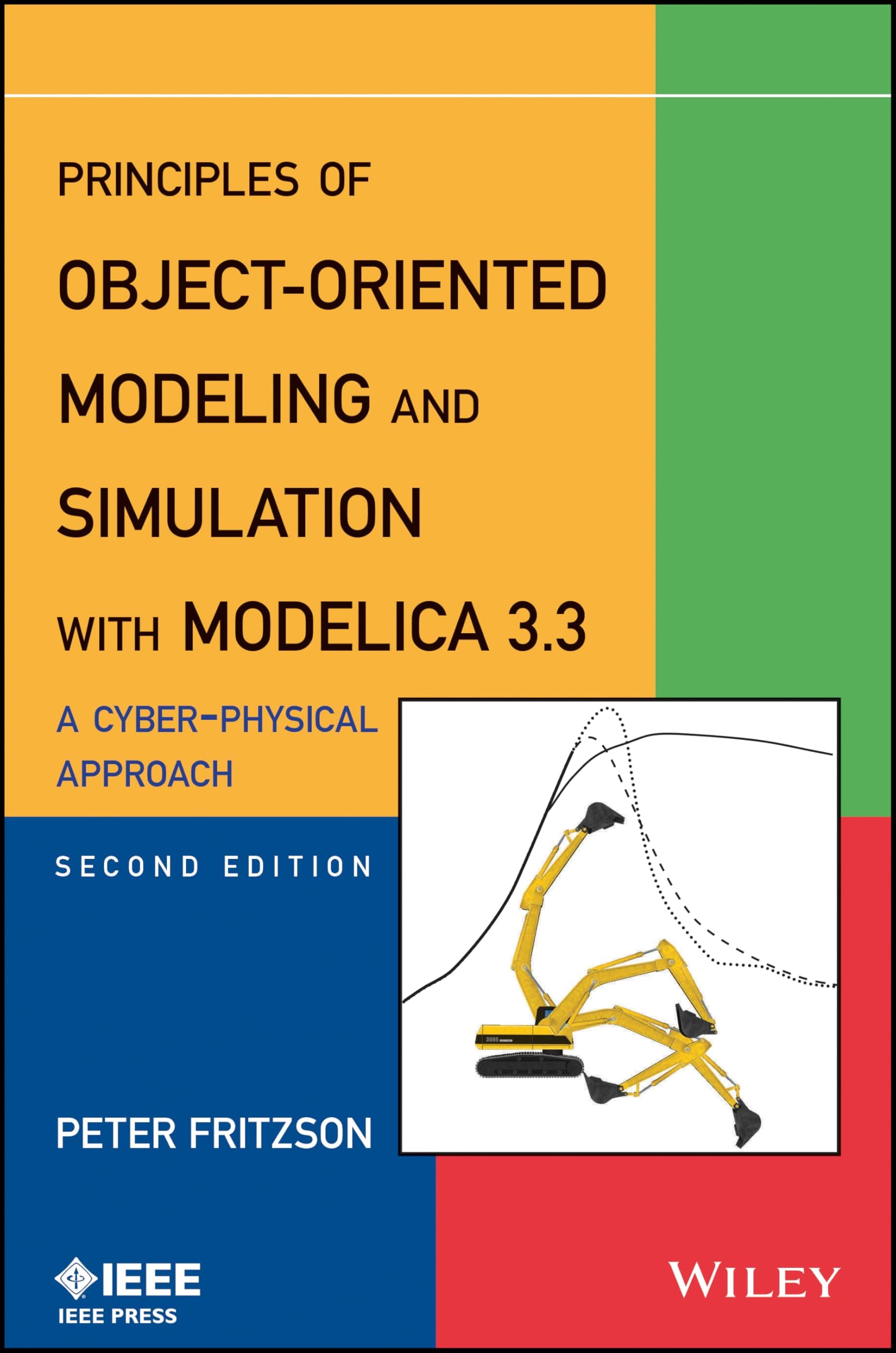Principles of Object-Oriented Modeling and Simulation with Modelica 3.3: A Cyber-Physical Approach 2 by Fritzson, Peter textbook cover