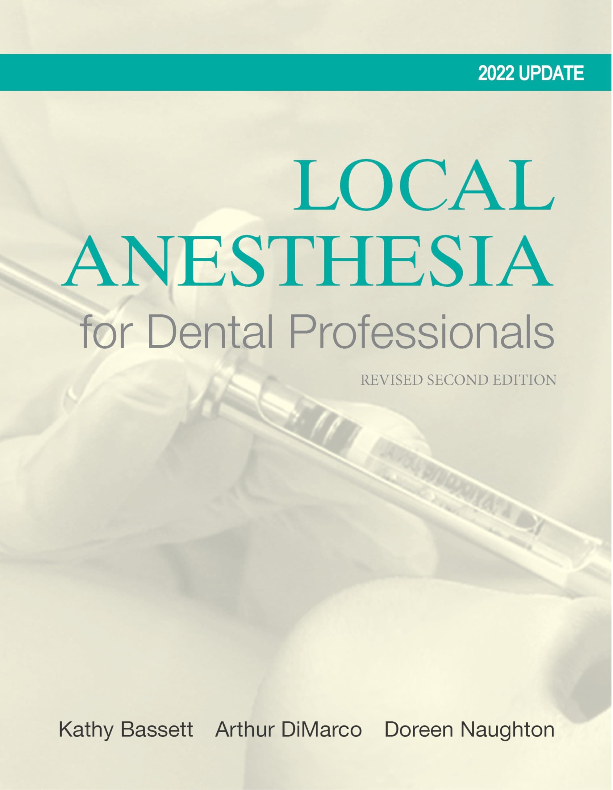 Local Anesthesia for Dental Professionals 2022 Update 2 by Bassett, Kathy textbook cover