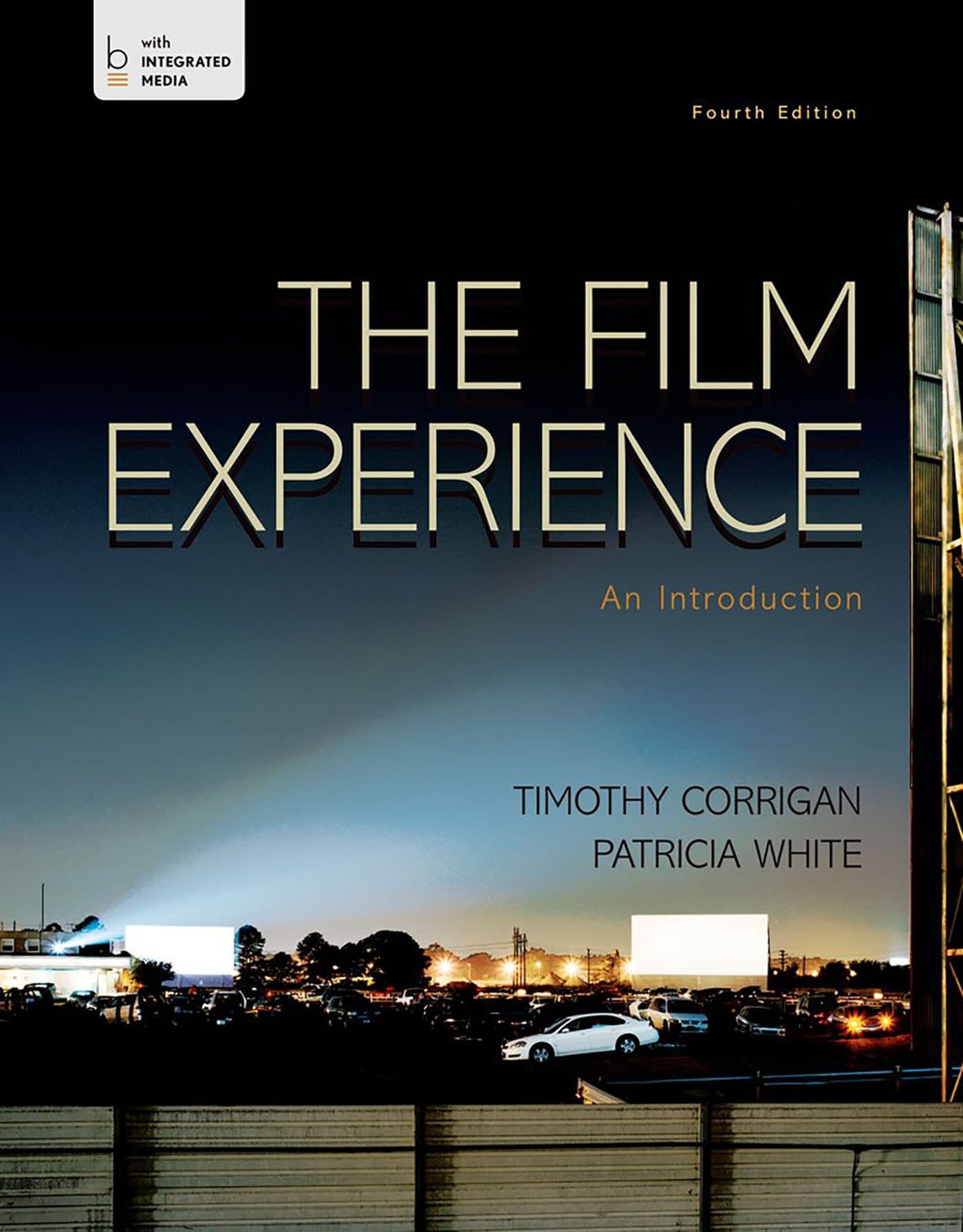 The Film Experience: An Introduction Fourth by Corrigan, Timothy textbook cover