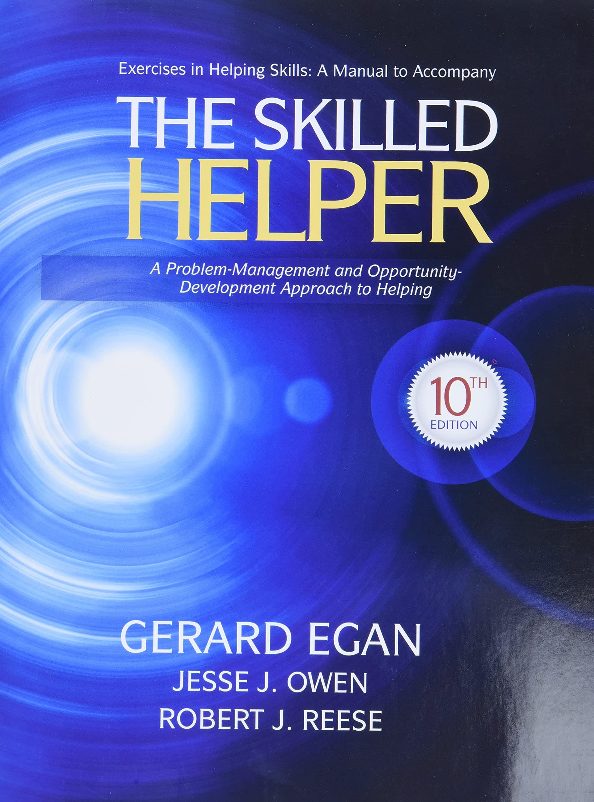 Student Workbook Exercises for Egan's The Skilled Helper, 10th 10 by Egan, Gerard textbook cover