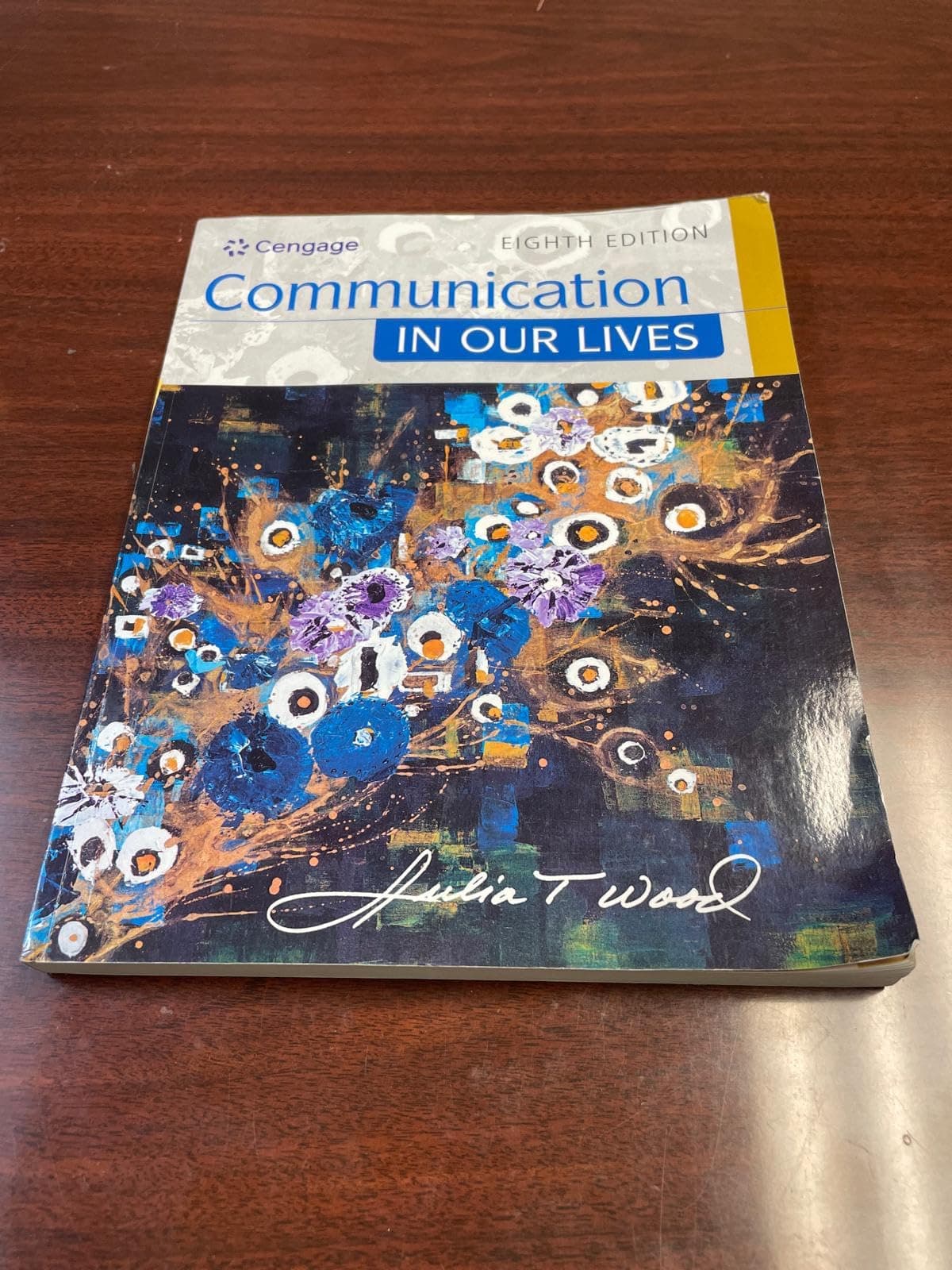 Communication in Our Lives (MindTap Course List) 8 by Wood, Julia textbook cover