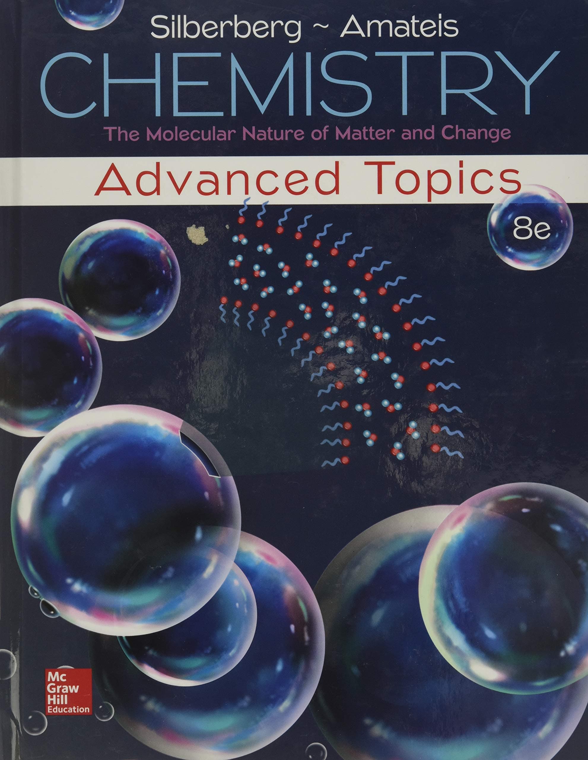 Chemistry: The Molecular Nature of Matter and Change With Advanced Topics 8 by Silberberg, Martin textbook cover