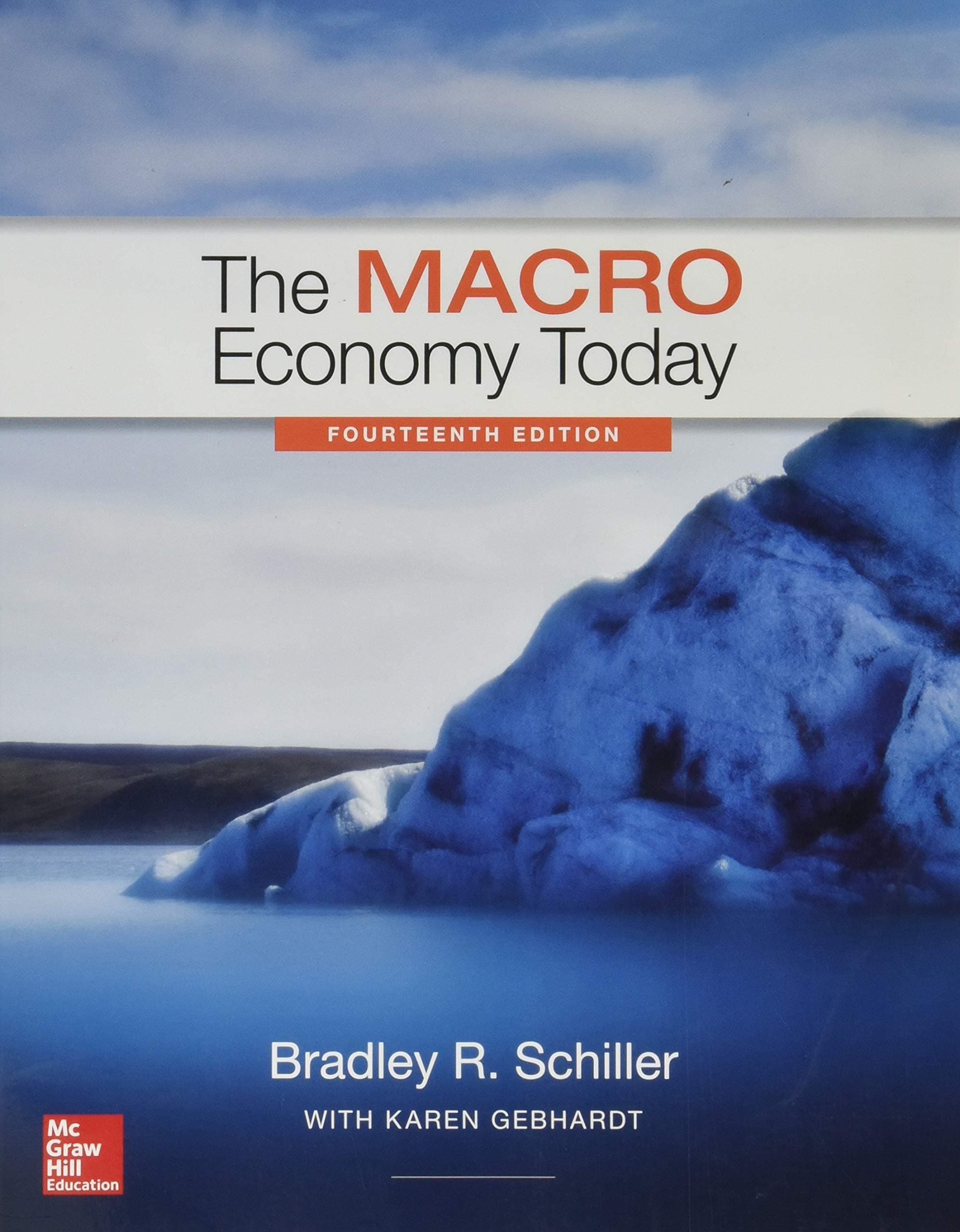 The Macro Economy Today, 14 Edition 14 by Schiller, Bradley textbook cover