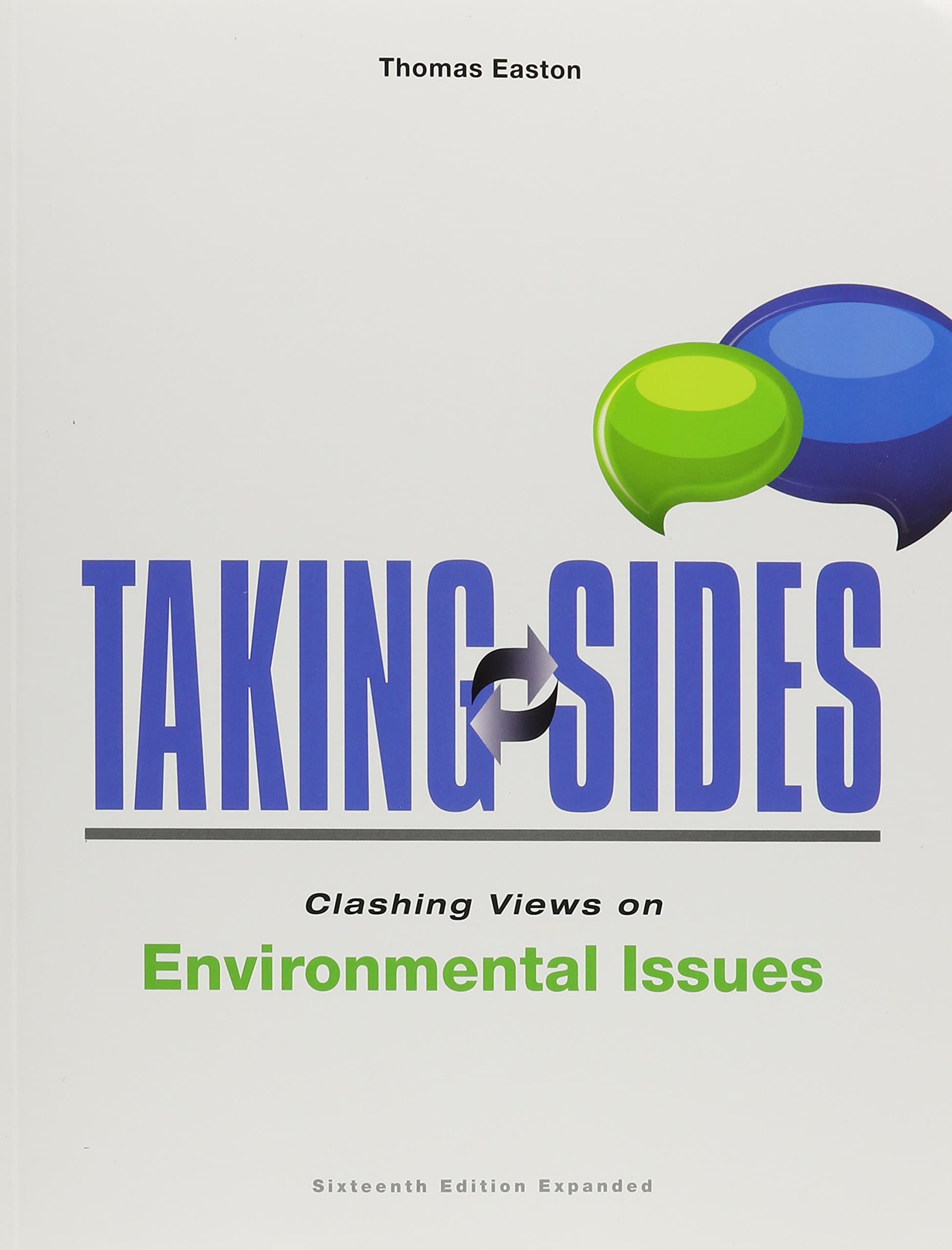 Taking Sides: Clashing Views on Environmental Issues, Expanded 16 by Easton, Thomas A textbook cover
