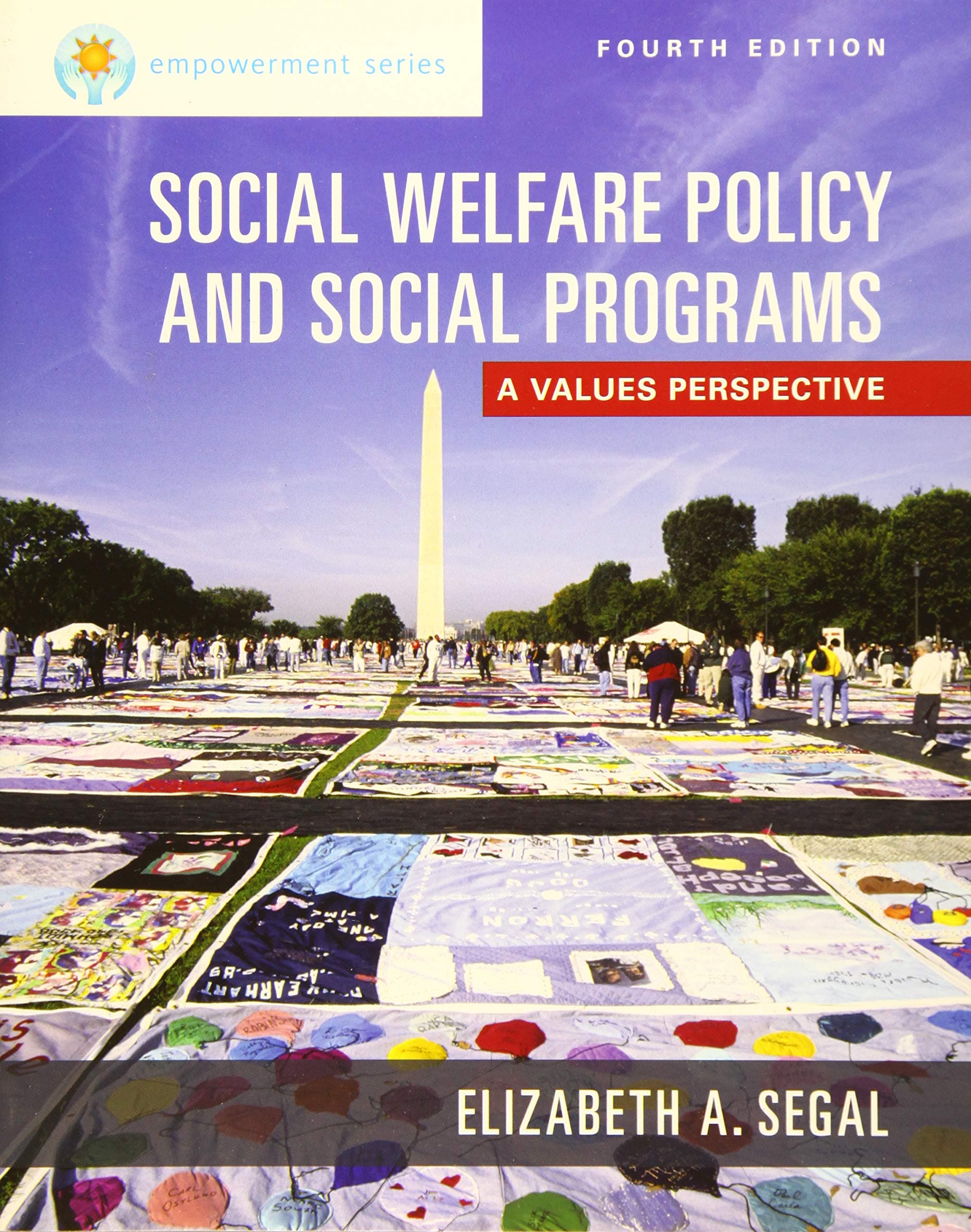 Empowerment Series: Social Welfare Policy and Social Programs, Enhanced (MindTap Course List) 4 by Segal, Elizabeth textbook cover